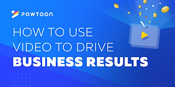 How to Use Video to Drive Business Results