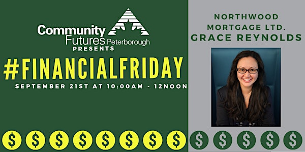 #FinancialFriday: Mortgage Financing - Getting Your House In Order!