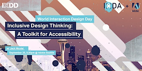 Inclusive Design Thinking (World IxD Day in Seattle) primary image