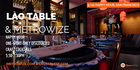 Lao Table X MetroWize Pop-Up Happy Hour primary image
