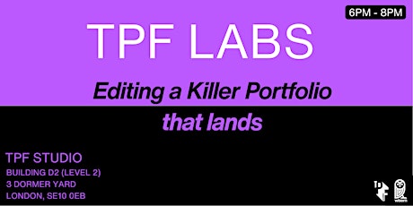 Immagine principale di TPF Labs: Editing a Killer Portfolio that lands 