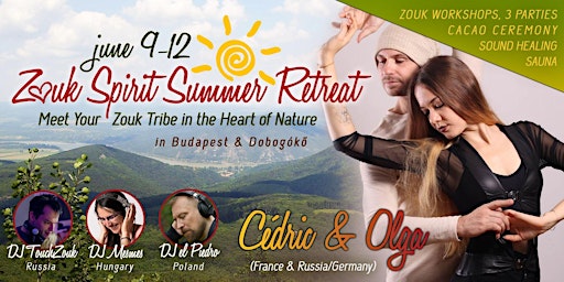 Zouk Spirit Summer Retreat 2023 - Dance Holiday in the Heart of Nature
