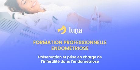 Imagem principal do evento Formation professionnelle Endométriose #5 Prise en charge de l'infertilité