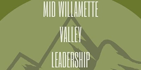 Mid Willamette Valley Leadership Summit primary image