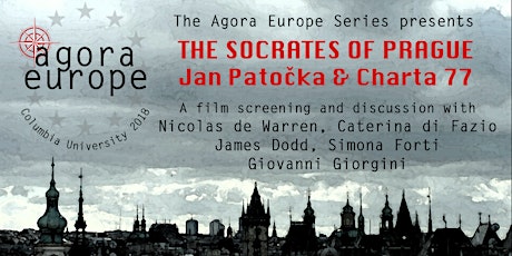 The Agora Europe Series: The Socrates of Prague Screening and Discussion primary image