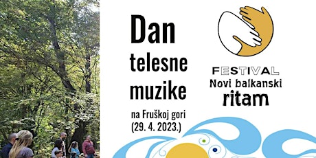 Hauptbild für Dan telesne muzike na Fruškoj gori - Radionica i šetnja