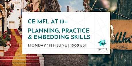 Spring/Summer CPD Series 2023 | CE MFL at 13+ primary image