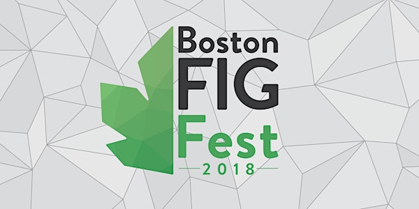 BostonFIG Fest 2018 - Experience Indie Tabletop and Video Games