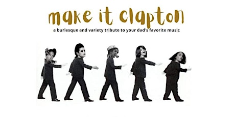 The Make It Clapton VIP Experience!