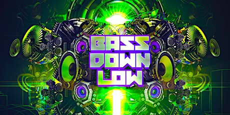 BASS DOWN LOW Feat. AFK & Special Guest presented by SMG Events  primary image