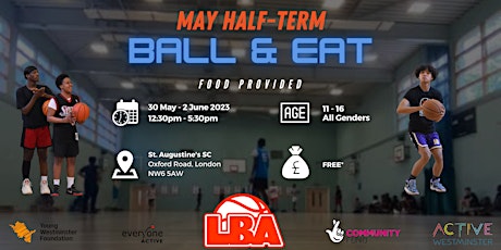 Primaire afbeelding van U17 Westminster Ball & Eat |May Half Term Basketball