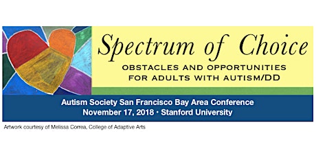 SFASA 2018 Conference: Spectrum of Choice for Adults with Autism/DD primary image
