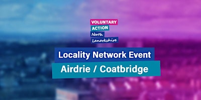NL CVS Locality Network Event – Airdrie & Coatbridge