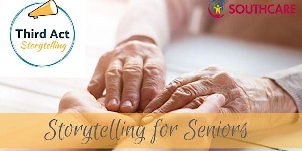 Storytelling for Seniors - An Afternoon of Shared Storytelling