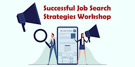 Successful Job Search Strategies Workshop primary image