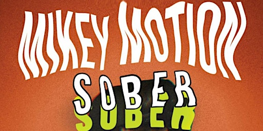 Mikey Motion : SOBER primary image