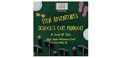 USO North Carolina Teen Adventures: School's Out Minigolf