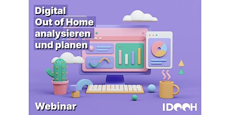 Digital Out of Home analysieren und planen