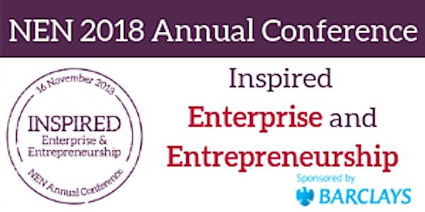 Inspired Enterprise and Entrepreneurship #NENinspire18