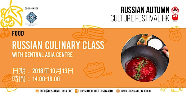 Russian Culture Festival: Russian Culinary Class - Borsch & Pirozhki