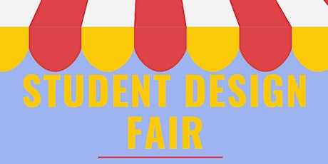 Image principale de Student Design Fair