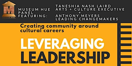 Leveraging Leadership: Creating community around cultural careers primary image