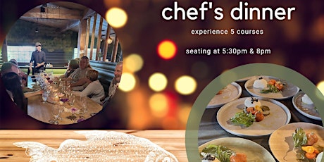Chef's Dinner June 17th 5:30pm seating