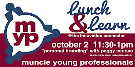 Muncie Young Professionals Lunch & Learn: Personal Branding primary image