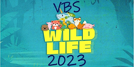 WILD LIFE VBS 2023