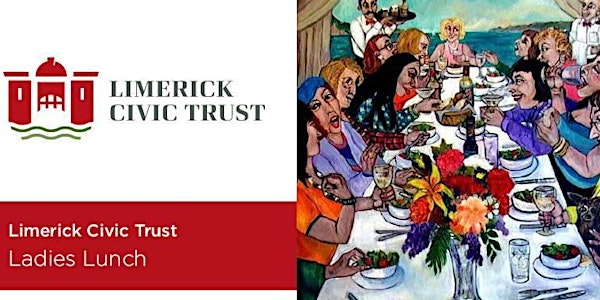 Limerick Civic Trust Ladies Lunch