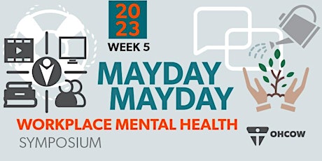 Mayday, Mayday 2023 5. Workplace Mental Health Programs and Opportunities