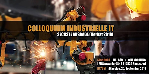 Colloquium Industrielle IT - sechste Ausgabe Herbst 2018