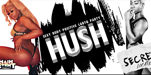 HUSH - Underwear + Sexy PJs + Lingerie / Philly Black Pride (LGBTQIA+) primary image