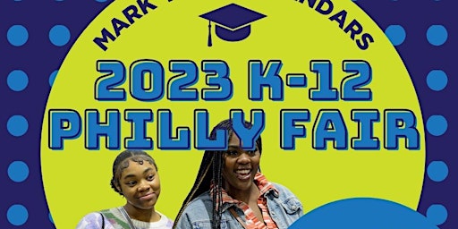 2023 Philly K-12 School Fair  primärbild