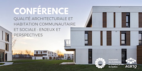 Conférence « Qualité architecturale et habitation communautaire et sociale » primary image