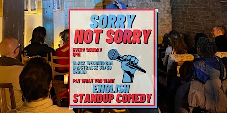 Sorry Not Sorry Comedy / Late Show