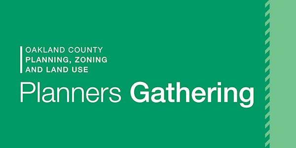 Planners Gathering: Oakland County’s Workforce Development Services
