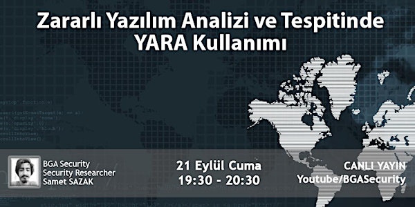 Zararlı Yazılım Analizi ve Tespitinde YARA Kullanımı