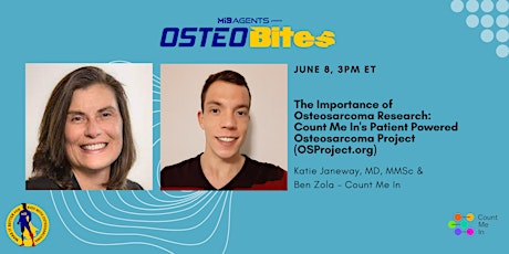 OsteoBites Welcomes Katie Janeway, MD, MMSc and Ben Zola - Count Me In