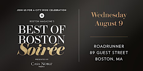 Best of Boston Soiree presented by Casa Noble