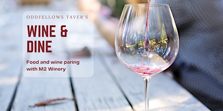 Wine and Dine with M2 Winery