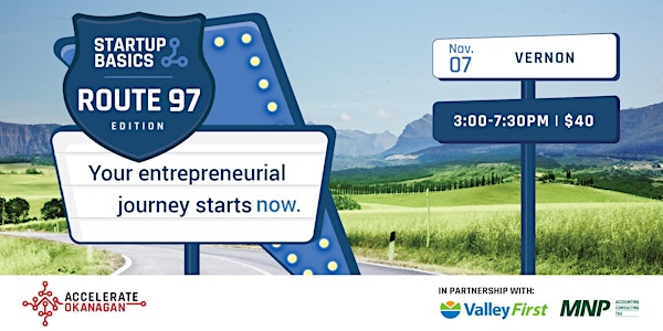 Startup Basics | Route 97 Edition | Vernon
