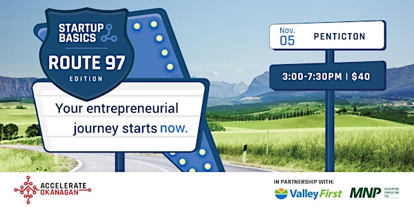 Startup Basics | Route 97 Edition | Penticton