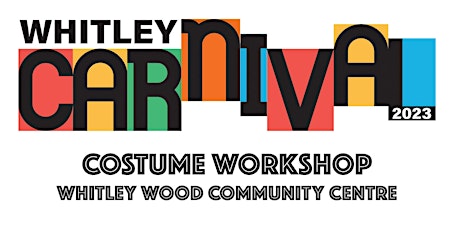 Whitley Carnival - Whitley Wood - COSTUME MAKING WORKSHOP primary image