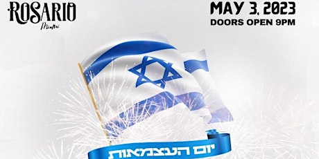 Imagem principal de Israeli Independence Day 2 HOUR OPEN BAR @ Rosario Brickell Miami 5/3