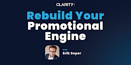 Rebuild Your Promotional Engine | Hands-On Marketing Workshop