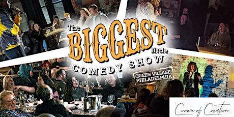 Biggest Little Comedy Show at Crown of Creation