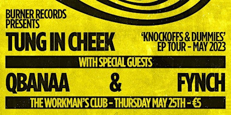 Tung in Cheek 'Knockoffs & Dummies' EP Launch primary image