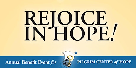 Rejoice in Hope!  Brunch celebrating & benefiting Pilgrim Center of Hope