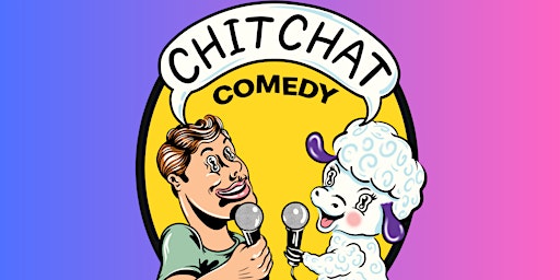 ChitChat Comedy - Live Stand-Up, Cheeky Banter | Thursday in Chinatown primary image